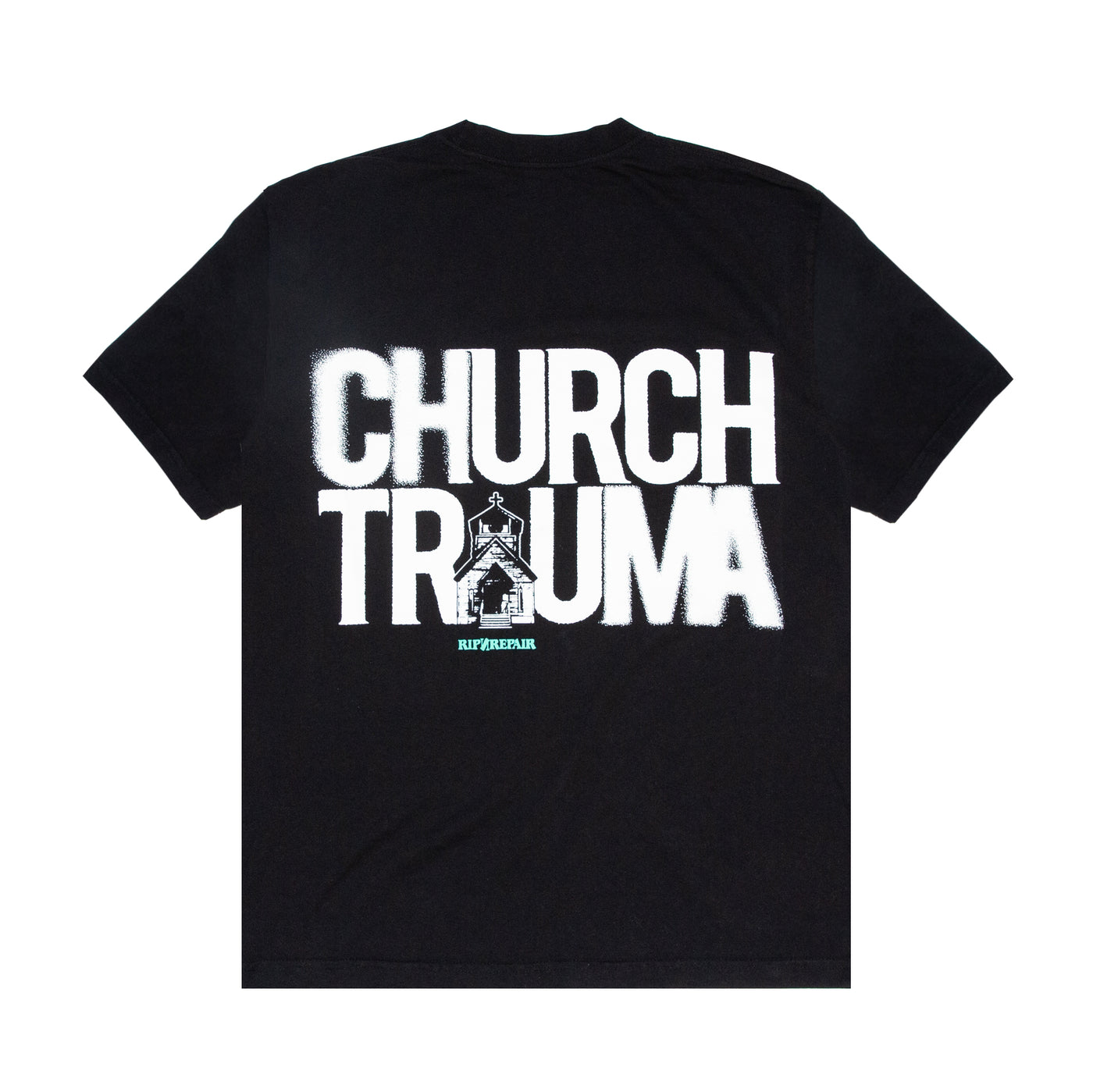 CHURCH TRAUMA - Tee (Black) - RIPNRPR